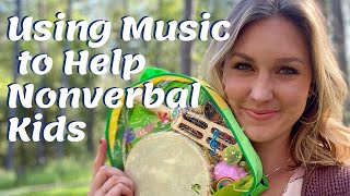 Treatment for Nonverbal Kids | Speech Therapy Tips using Musical Instruments