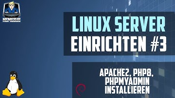 Linux Debian Server Einrichten & Konfigurieren - Apache2, PHP8, phpMyAdmin installieren ... #3 [GER]