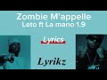 Leto Ft La Mano Zombie M Appelle Lyrics Lyrikz Officiel0