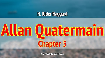 Allan Quatermain Audiobook Chapter 5 with subtitles