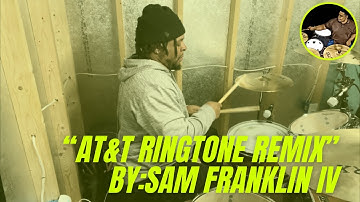 Cingular AT&T Ringtone Remix || By Sam Franklin IV || Travis Gray drum cover 