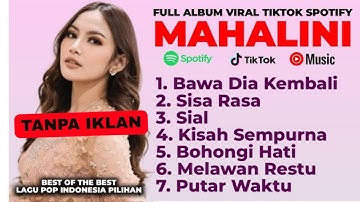 MAHALINI FULL ALBUM FABULA | LAGU MAHALINI PALING VIRAL TERBARU 2025 VIRAL