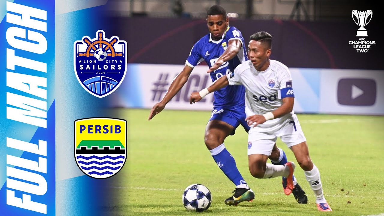 Lion City Sailors 🇸🇬 vs Persib Bandung 🇮🇩 | Full Match | AFC