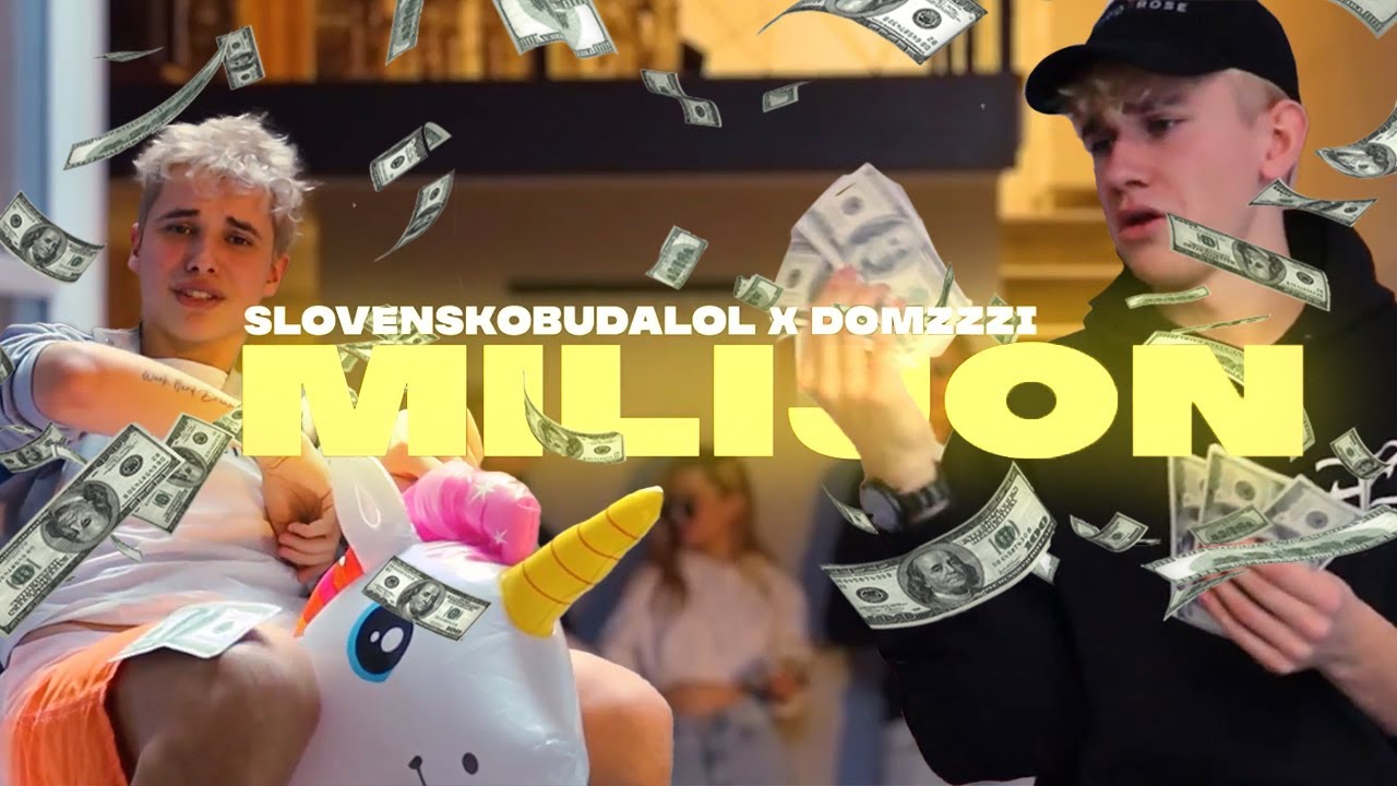 SLOVENSKOBUDALOL & DOMZZZI - MILIJON  (Official Video, 2022)