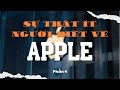 Chuyện ít biết về Apple P4: Cách ngoại giao độc đáo của Apple