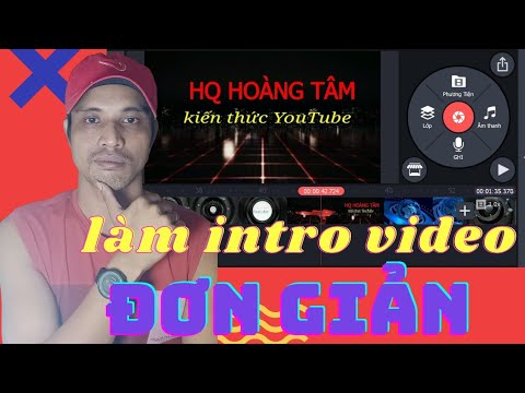 Hướng Dẫn Cách tải Video INTRO Mẫu Về Máy, Và Chỉnh Sữa INTRO Đẹp