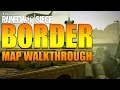 Rainbow Six Siege - In Depth:BORDER Map Walkthrough  - Dust Line