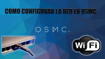 Como Usar Raspberry como media center - parte 6 - COMO CONFIGURAR LA RED EN OSMC(KODI)