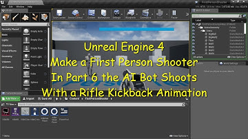UE4 - First Person Shooter Part 6 AI Bot Rifle Kickback Animation