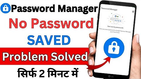 Save Passwords In Password Manager | Password Manager🔥