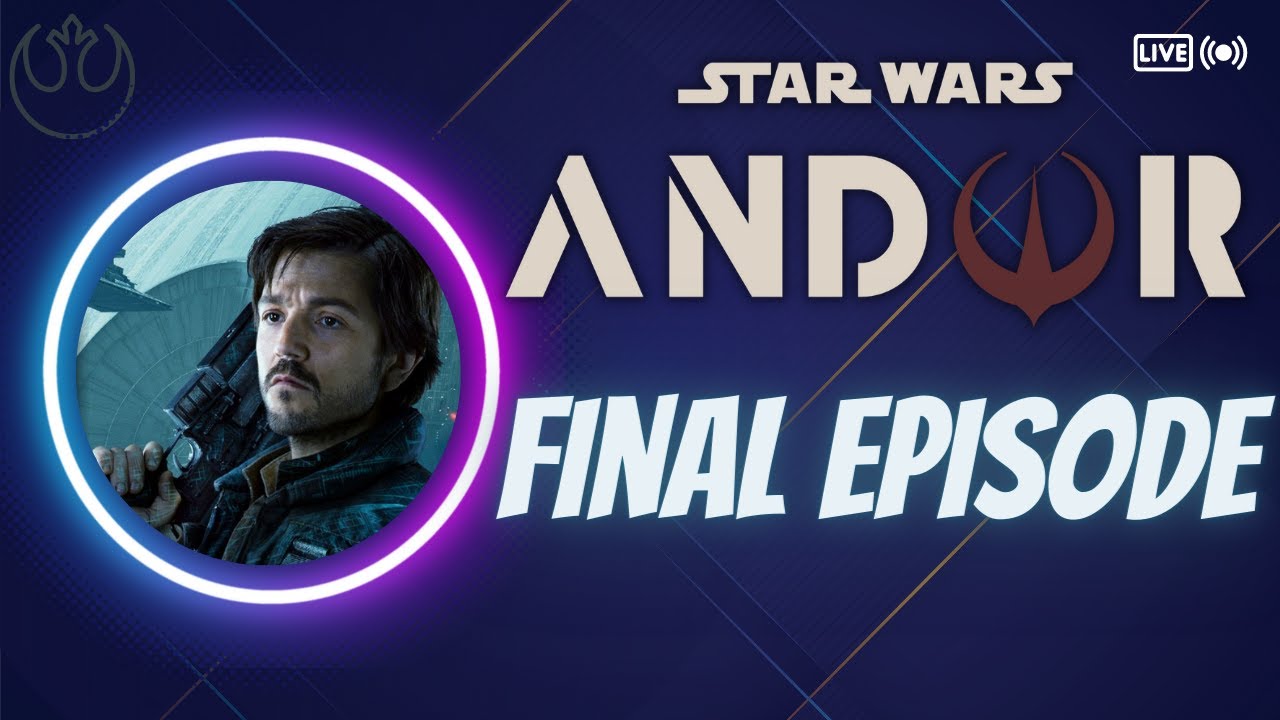 Star Wars Andor Final Episode Live!!! - YouTube