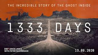 1333 Days Trailer - The Incredible Story of The Ghost Inside