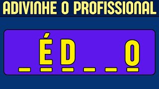 Jogo da Palavra: Adivinhe o Nome da Profissão - 30 Profissões