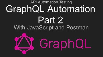 How to do GraphQL Queries Automation with Postman # 2 | API Testing in Postman