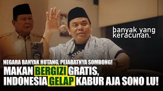 Download Lagu GUS NUR : INDONESIA GELAP - KABUR AJA SANA LU! - NEGARA BANYAK HUTANG PEJABATNYA SOMBONG!!! MP3 Download Lagu GUS NUR : INDONESIA GELAP - KABUR AJA SANA LU! - NEGARA BANYAK HUTANG PEJABATNYA SOMBONG!!! MP3