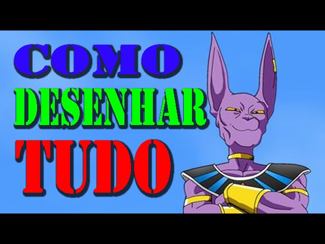 COMO APRENDER Á DESENHAR O BILLS DO DRAGON BALL ANIME MANGA