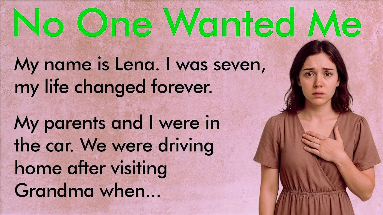 No One Wanted Me | Learn English ✅ English Fluency (A1–A2 Level) ✅