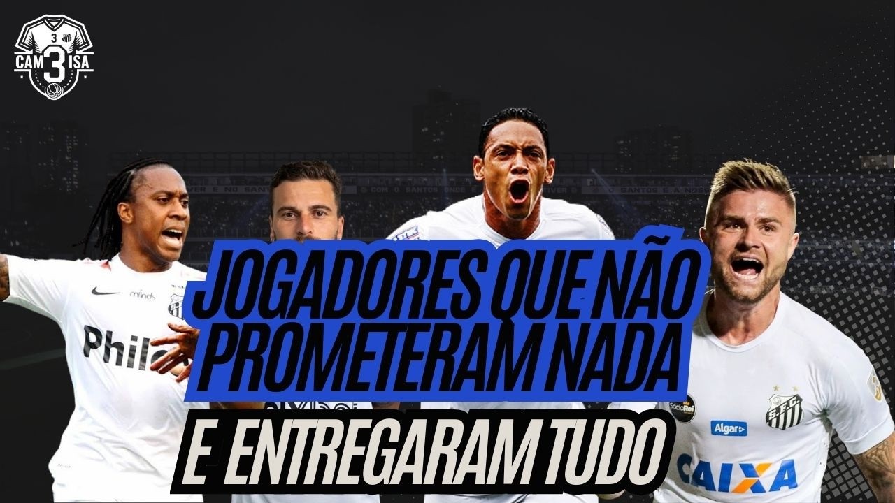 JOGADORES QUE NÃO PROMETERAM NADA E ENTREGARAM TUDO