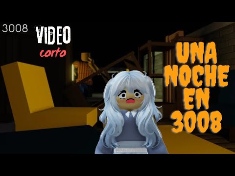 UNA NOCHE EN 3008 ROBLOX