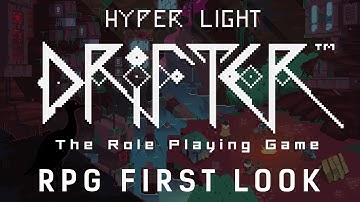 RPG First Look: HYPER LIGHT DRIFTER