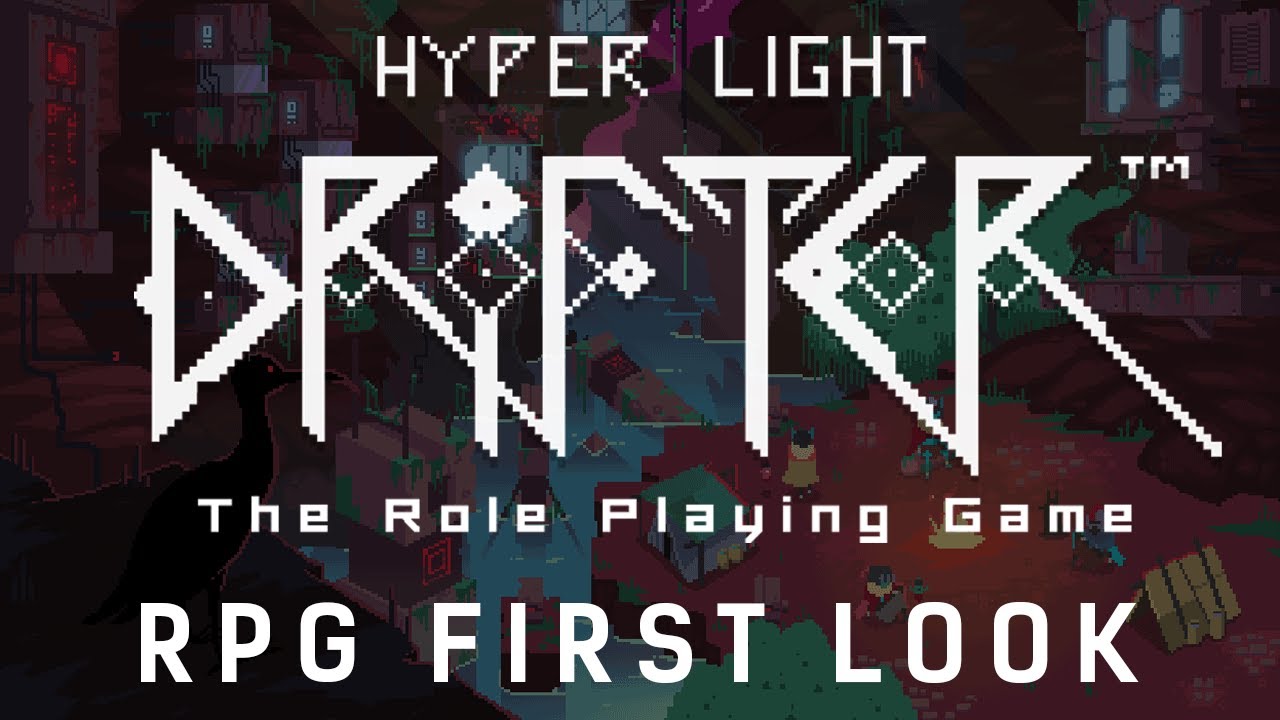 RPG First Look: HYPER LIGHT DRIFTER YouTube