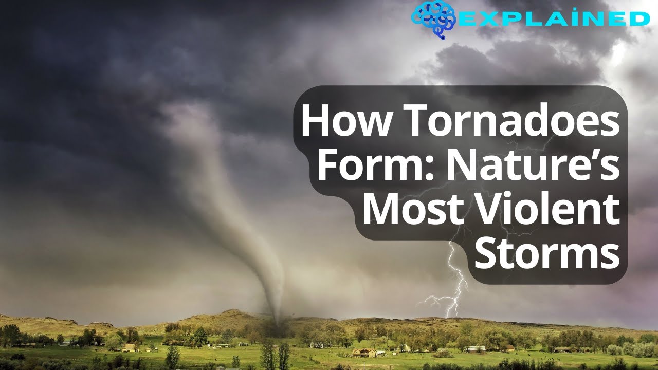 How Tornadoes Form: Nature’s Most Violent Storms - YouTube