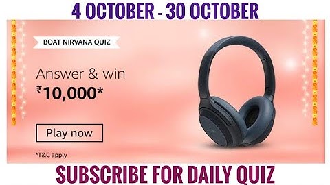 Amazon Boat Nirvana Quiz Answers Today | Win 10000 Amazon Pay Balance | 4 October 2020