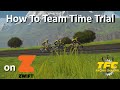 How to team time trial on zwift