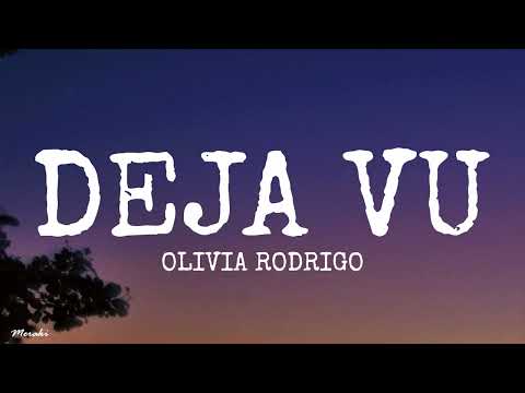 Olivia Rodrigo - Deja Vu