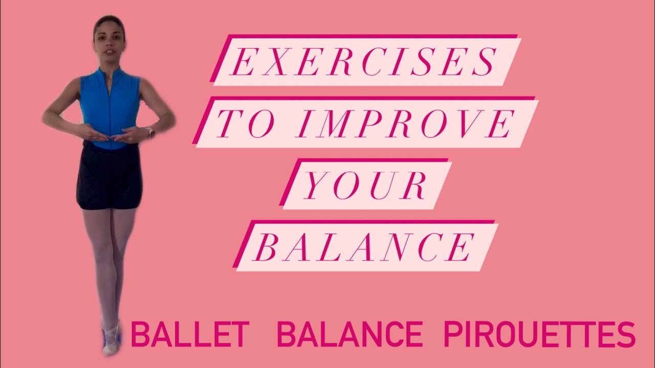 Exercises to Improve your Balance In Ballet!!! - YouTube