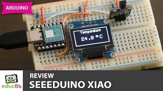 Seeeduino XIAO (SAMD21) Tiny Arduino Board, Getting Started Tutorial &amp; Arduino IDE