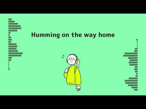 Humming on the way home (full ver.)