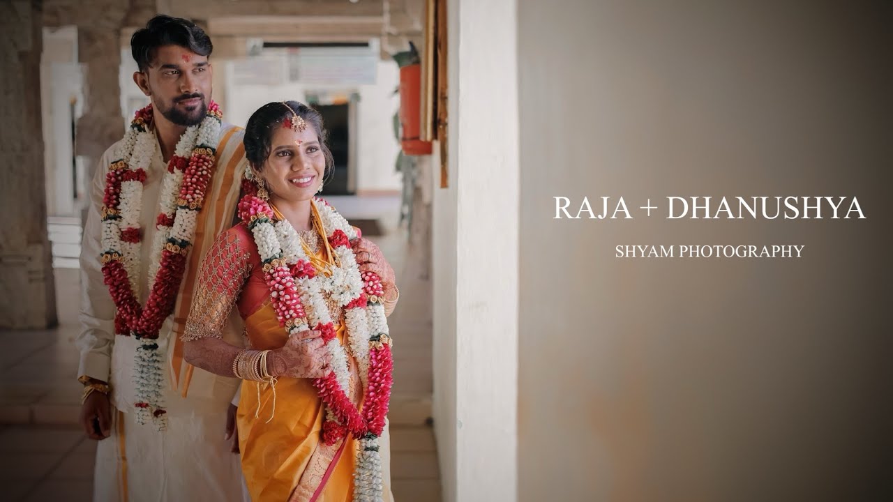 Wedding Moments of Raja & Dhanushaya | Shyam Photography | Cinematic Wedding Highlights