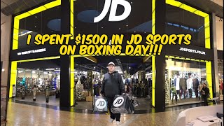 I SPENT $1500 ON THE BOXING DAY SALE IN JD SPORTS!