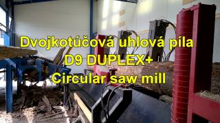 D9 Duplex Circular Sawmill By Strojcad
