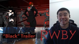 “Black” Trailer | RWBY Reaction!