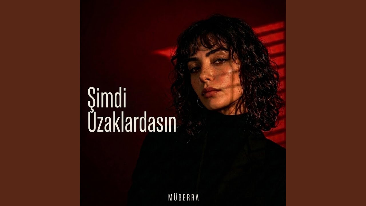 Şimdi Uzaklardasın