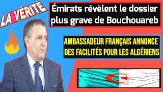 Les Émirats révèlent dossier plus grave de Bouchouareb, ambasadeur français surprenant les Algériens