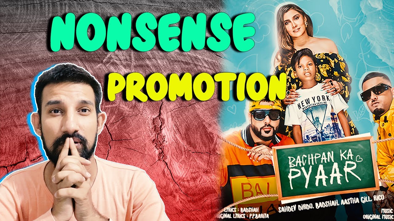Bachpan Ka Pyaar (Nonsense Promotion) | Badshah, Sahdev Dirdo |