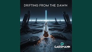 Drifting from the Dawn