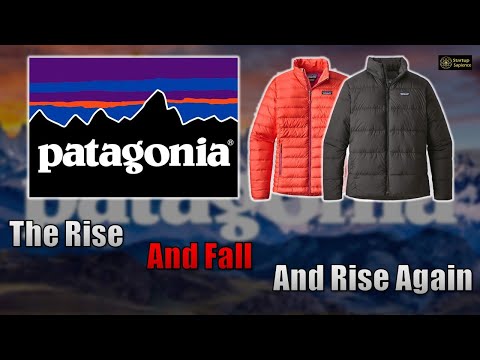 Patagonia - The Rise and Fall and Rise Again