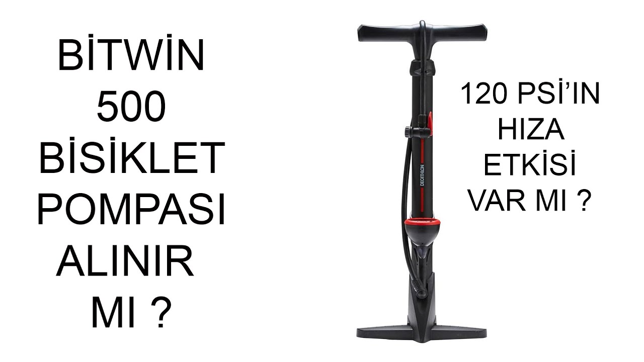 BİTWİN 500 BİSİKLET POMPASI ALINIR MI VE YÜKSEK PSİ'IN HIZA ETKİSİ