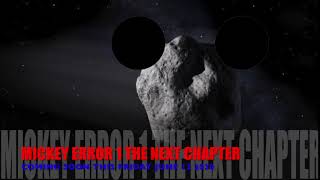 Mickey Error 1 The Next Chapter Teaser #3