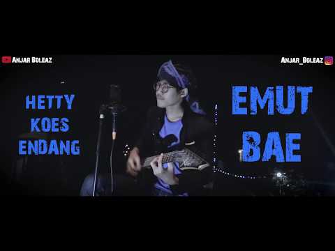 Cover Lagu Sunda !!! Emut Bae Versi Reggae - Hetty Koes Endang by Anjar Boleaz Cover Lagu Sunda !!! Emut Bae Versi Reggae - Hetty Koes Endang by Anjar Boleaz