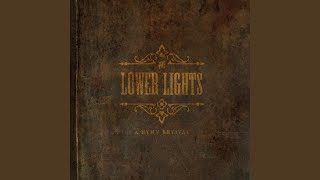 Video thumbnail of "The Lower Lights - Jesus, Savior, Pilot Me"