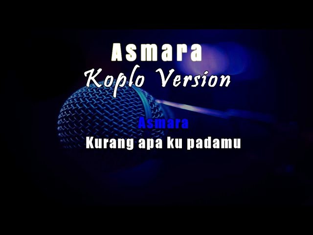 Karaoke Asmara - ST12  Koplo (Tanpa Vokal) class=