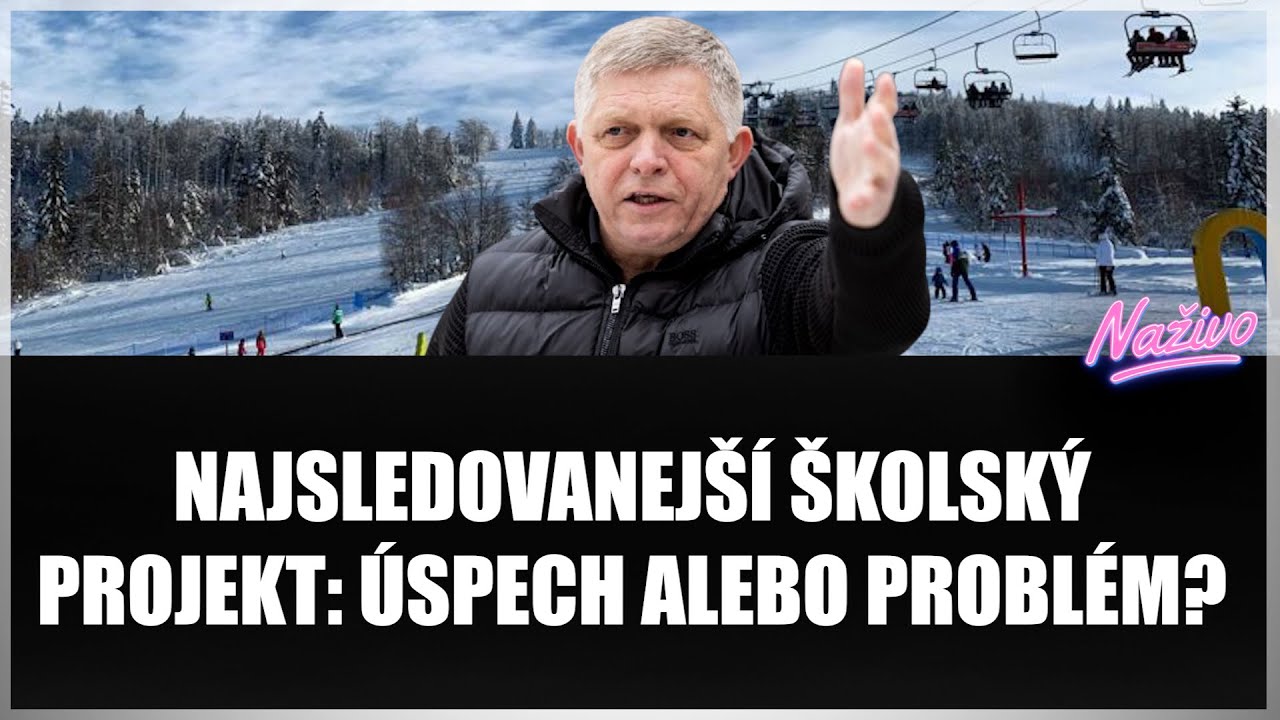 NAJSLEDOVANEJŠÍ ŠKOLSKÝ PROJEKT: ÚSPECH ALEBO PROBLÉM? Ako to vyzerá zo strany Fica?