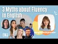 3 Myths about Learning English: Hear from 5 Fluent Speakers