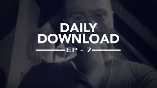 Chris Duncan Daily Download Ep7 100