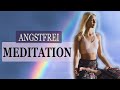 Geführte Meditation: Ängste, Unruhe & Sorgen loslassen und überwinden ▸ mit heilenden Frequenzen